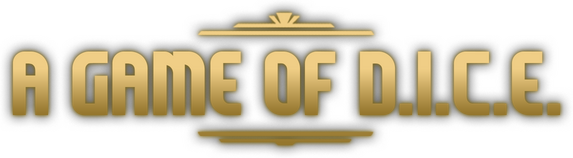 A Game of D.I.C.E.