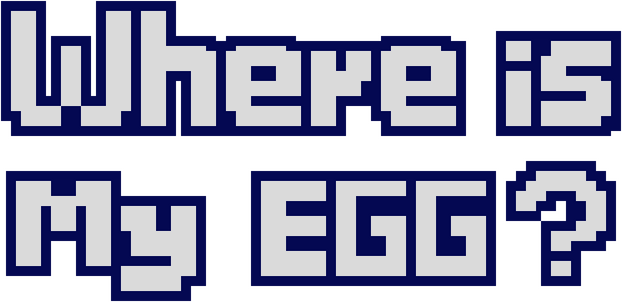 Where's my egg?