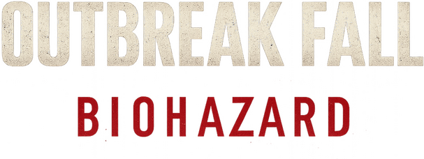 OUTBREAK FALL: BIOHAZARD
