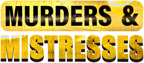 Murders and Mistresses