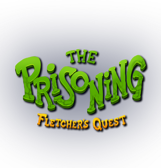 The Prisoning: Fletcher's Quest