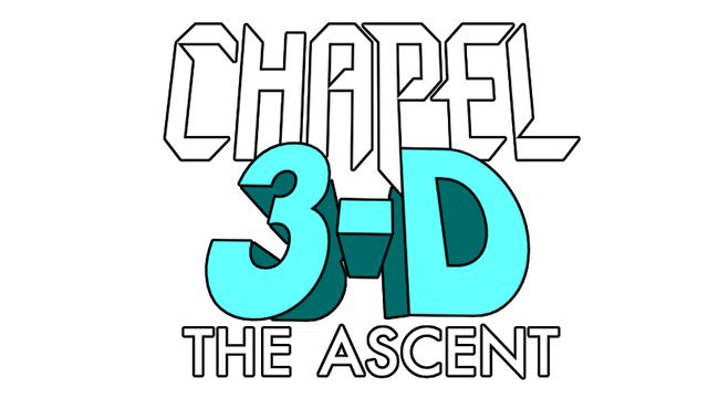 Chapel 3-D: The Ascent