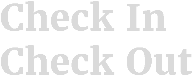 Check In Check Out