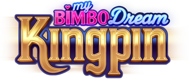 My Bimbo Dream: Kingpin