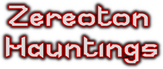 Zereoton Hauntings