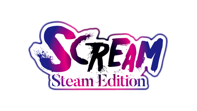 Scream - Steam Edition -