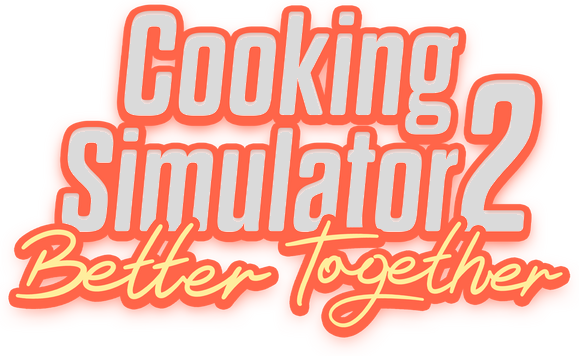 Cooking Simulator 2: Better Together
