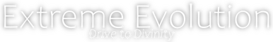 Extreme Evolution: Drive to Divinity
