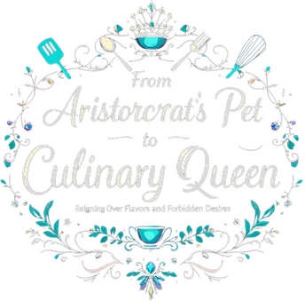 From Aristocrat's Pet to Culinary Queen: Reigning Over Flavors and Forbidden Desires