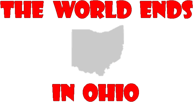 The World Ends in Ohio