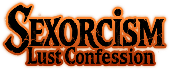 Sexorcism: Lust Confession