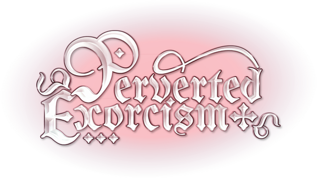 Perverted Exorcism