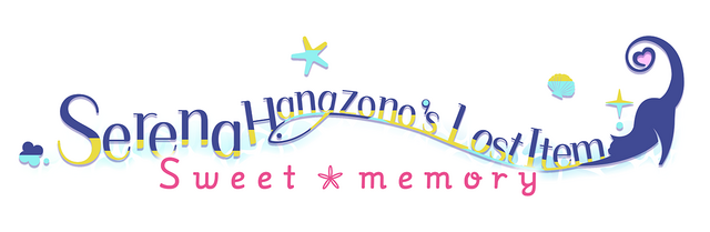 Serena Hanazono's Lost Item ～Sweet Memory～