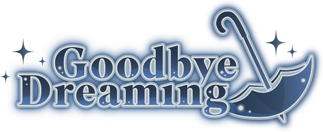 Goodbye Dreaming