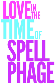 Love in the Time of Spellphage