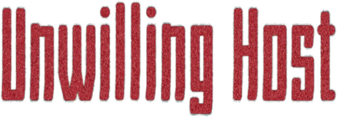 Unwilling Host