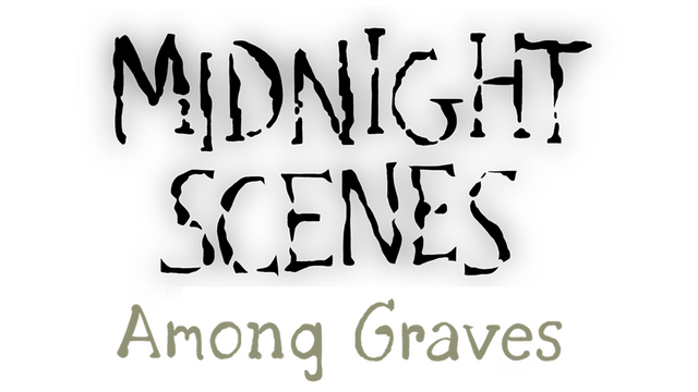 Midnight Scenes: Among Graves