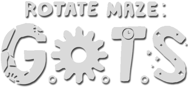 Rotate Maze: G.O.T.S