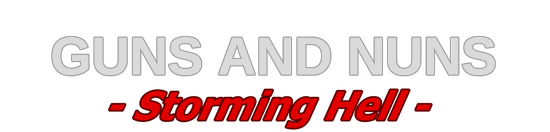 Guns and Nuns: Storming Hell