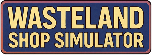 Wasteland Shop Simulator