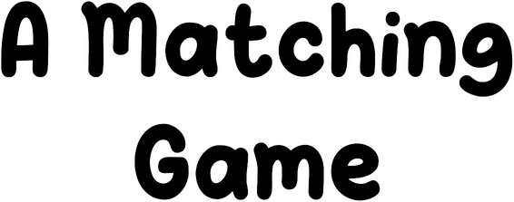 A Matching Game