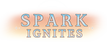 SPARK IGNITES
