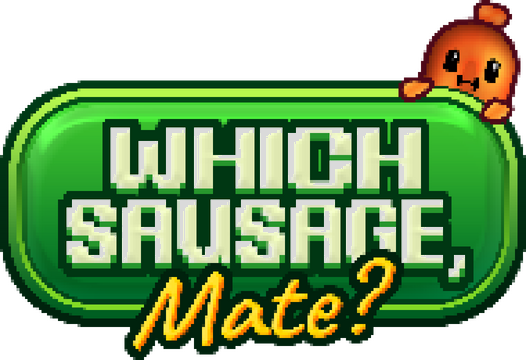 Which Sausage, Mate?