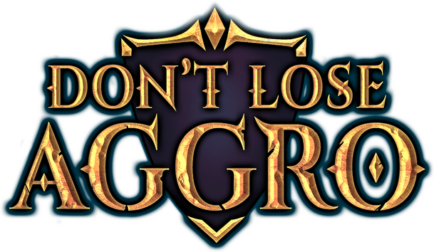 Don't Lose Aggro