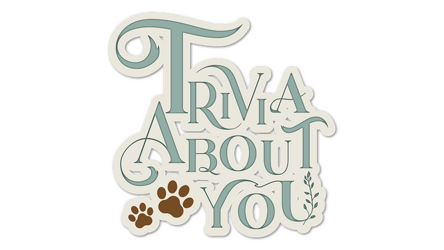 Trivia About You