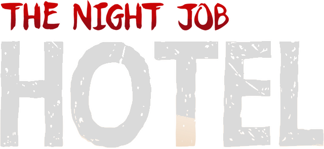 The Night Job: Hotel